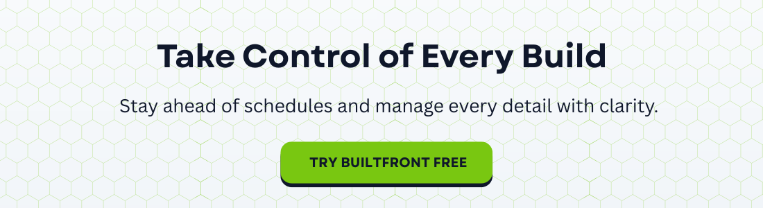 Builtfront construction management software banner - take control of every build
